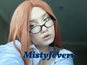 Mistyfevere