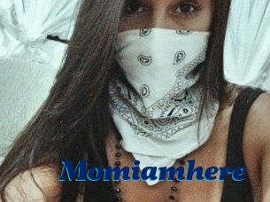Momiamhere