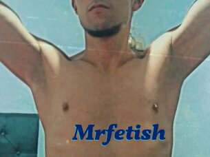 Mrfetish