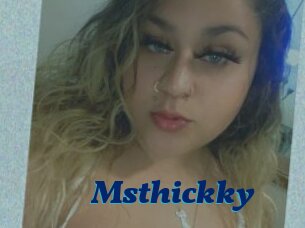 Msthickky
