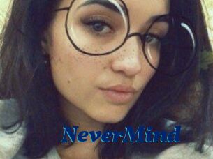 NeverMind