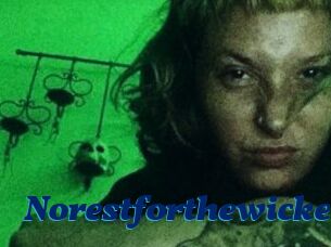 Norestforthewicked