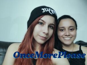 OnceMorePlease