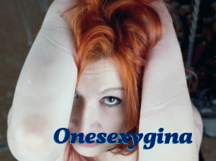 Onesexygina