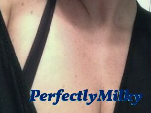 PerfectlyMilky