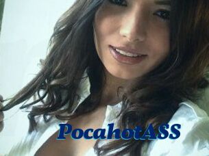 PocahotASS