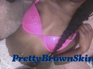 PrettyBrownSkin