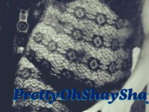 PrettyOhShayShay