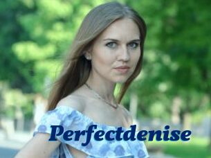 Perfectdenise
