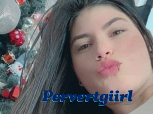 Pervertgiirl