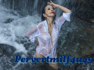 Pervertmilf4u49