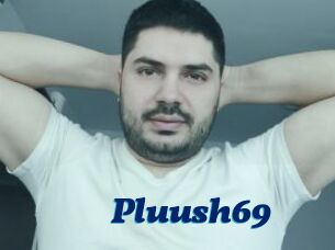 Pluush69