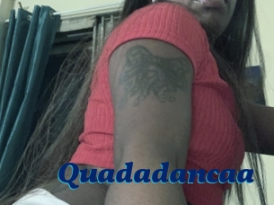 Quadadancaa