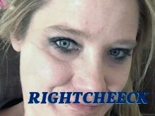 RIGHTCHEECK