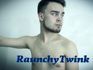 RaunchyTwink