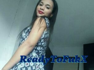 ReadyToFukX
