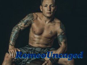 RomeoUncaged