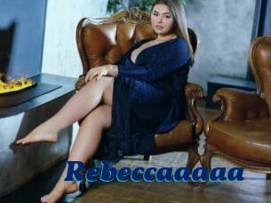 Rebeccaaaaa
