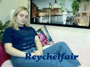Reychelfair