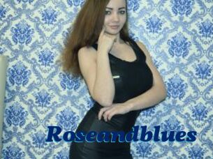 Roseandblues