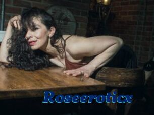 Roseeroticx