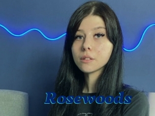 Rosewoods