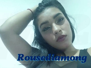 Rousediamong