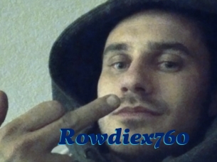 Rowdiex760