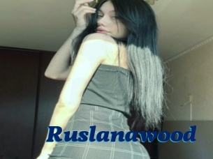Ruslanawood