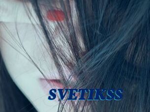 SVETIKSS