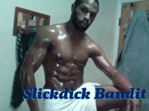 Slickdick_Bandit