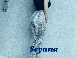Seyana