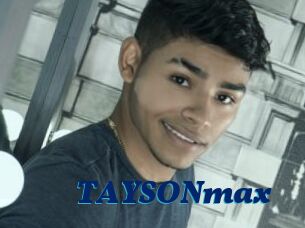 TAYSONmax