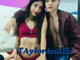 TAylorAndHe