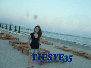 TIPSYE35