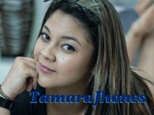 TamaraJhones