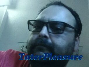 TaterPleasure