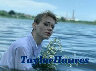 TaylorHaures