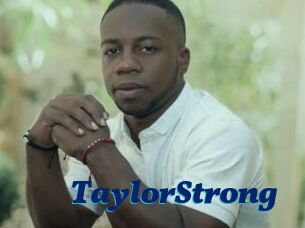 TaylorStrong