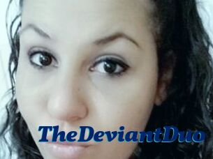 TheDeviantDuo