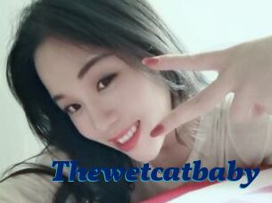 Thewetcatbaby
