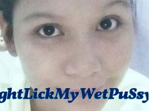 TightLickMyWetPuSsy