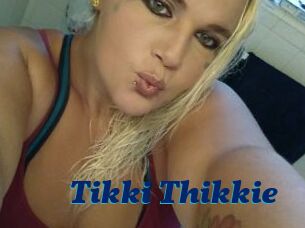 Tikki_Thikkie