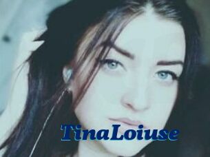 Tina_Loiuse