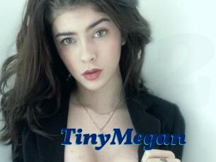 TinyMegan
