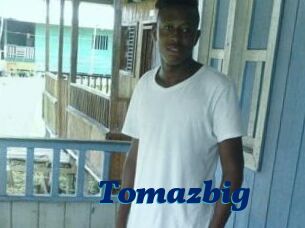 Tomazbig