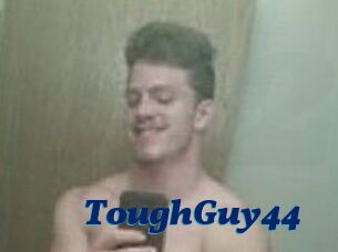 ToughGuy44