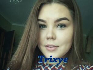 Trixye
