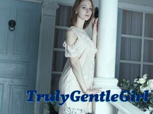 TrulyGentleGirl