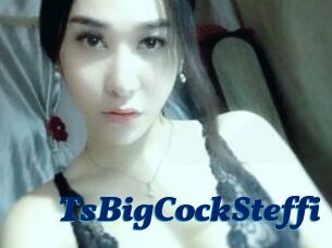 TsBigCockSteffi